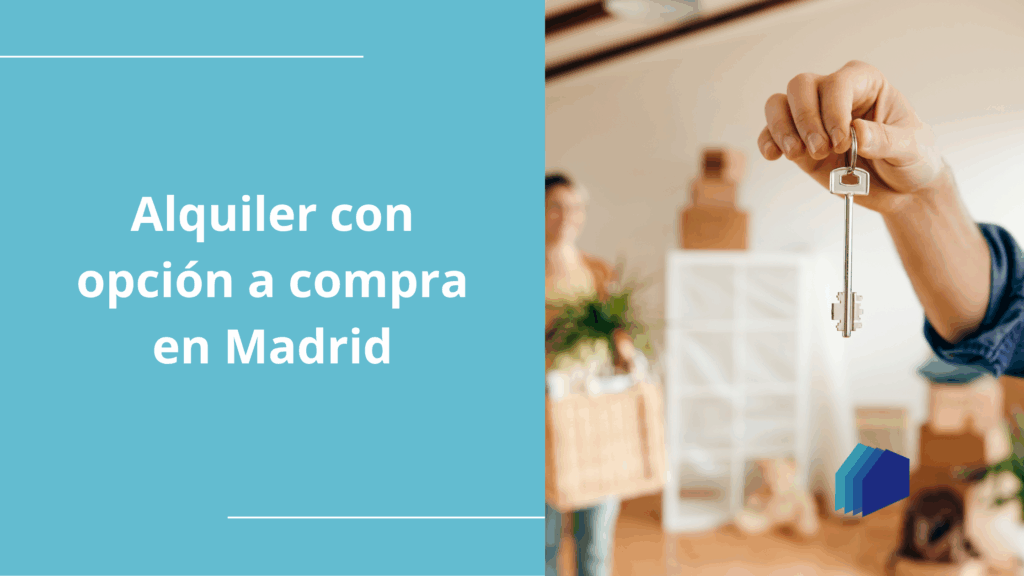 Llaves para entrar a vivir a una vivienda con opción a compra