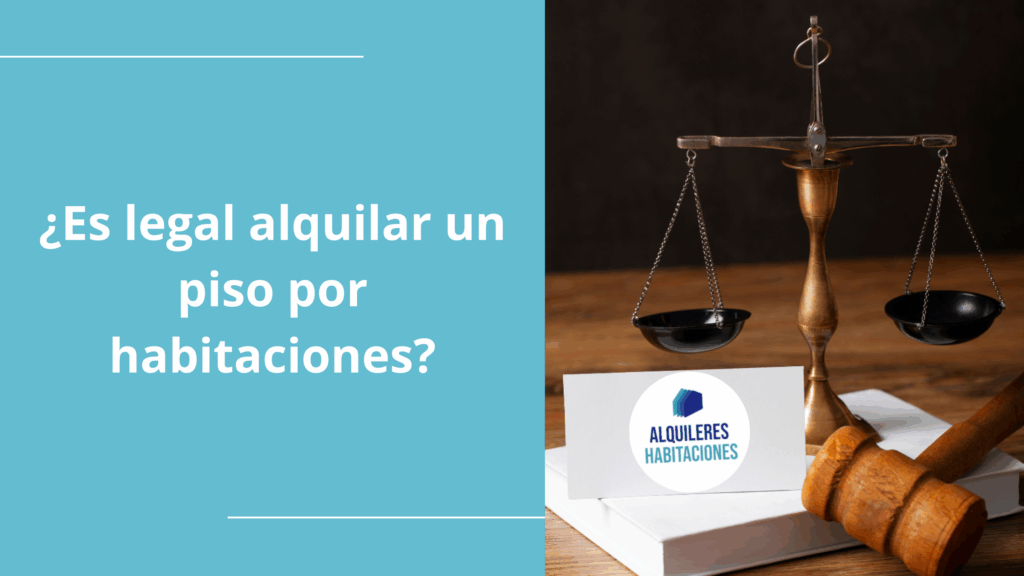 Es legal alquilar por habitaciones